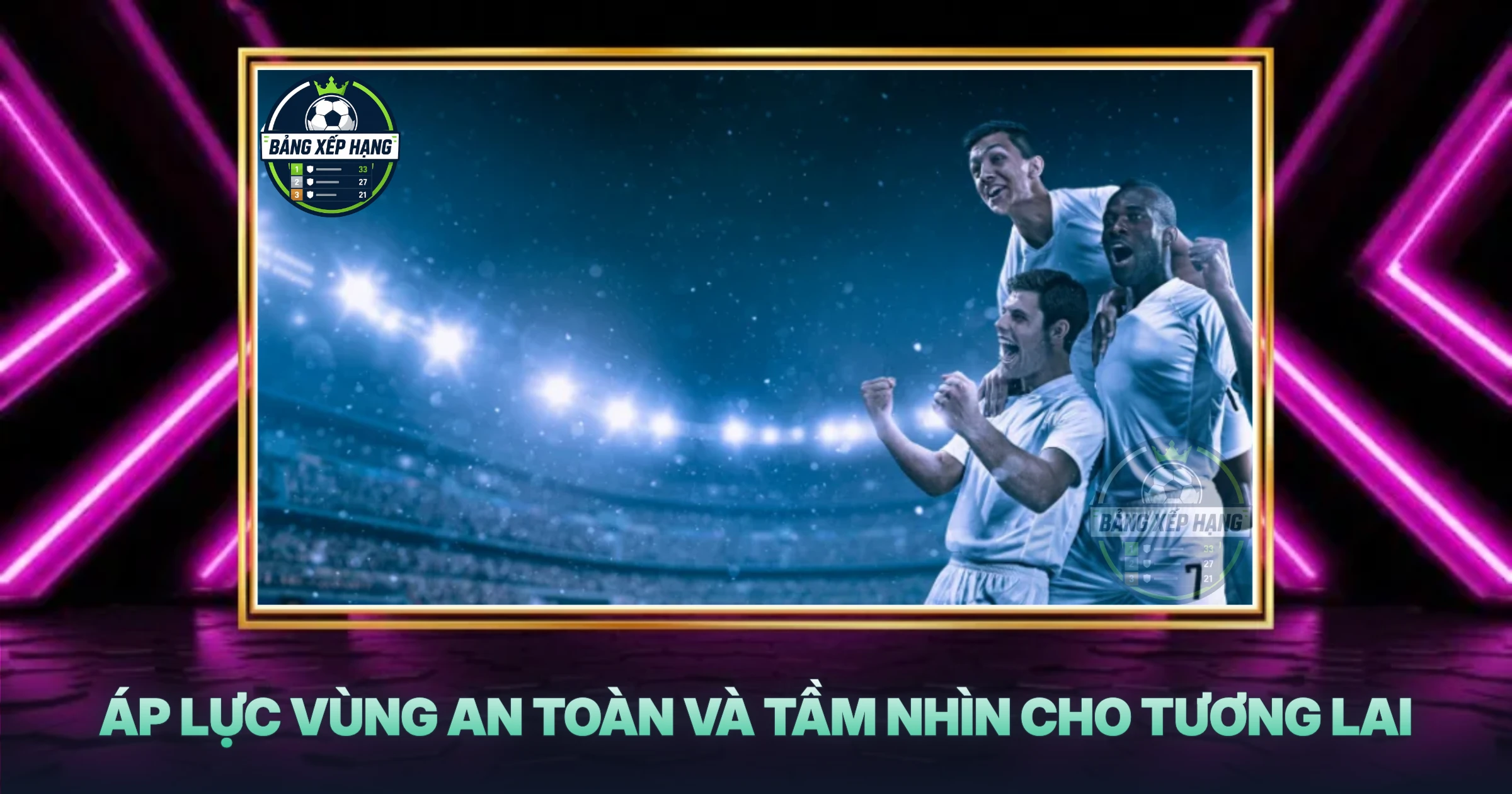 Áp Lực Vùng An Toàn Và Tầm Nhìn Cho Tương Lai