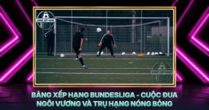 Bang Xep Hang Bundesliga Cuoc Dua Ngoi Vuong Va Tru Hang Nong Bong