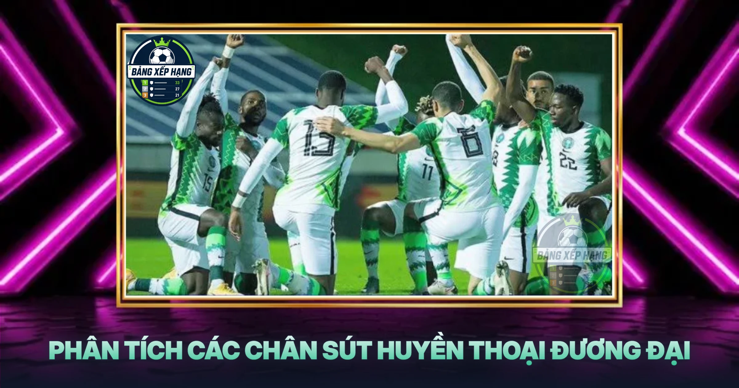 Phân Tích Các Chân Sút Huyền Thoại Đương Đại
