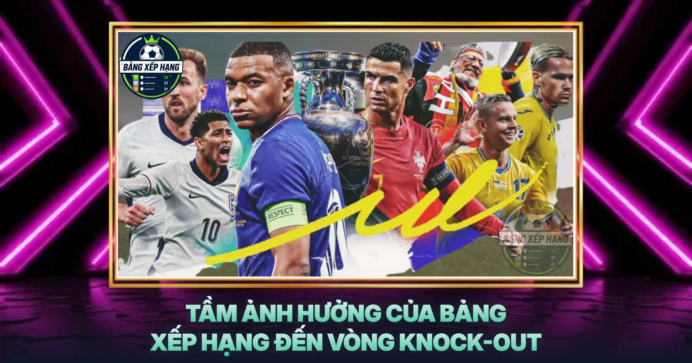 Tầm Ảnh Hưởng Của Bảng Xếp Hạng Đến Vòng Knock-out