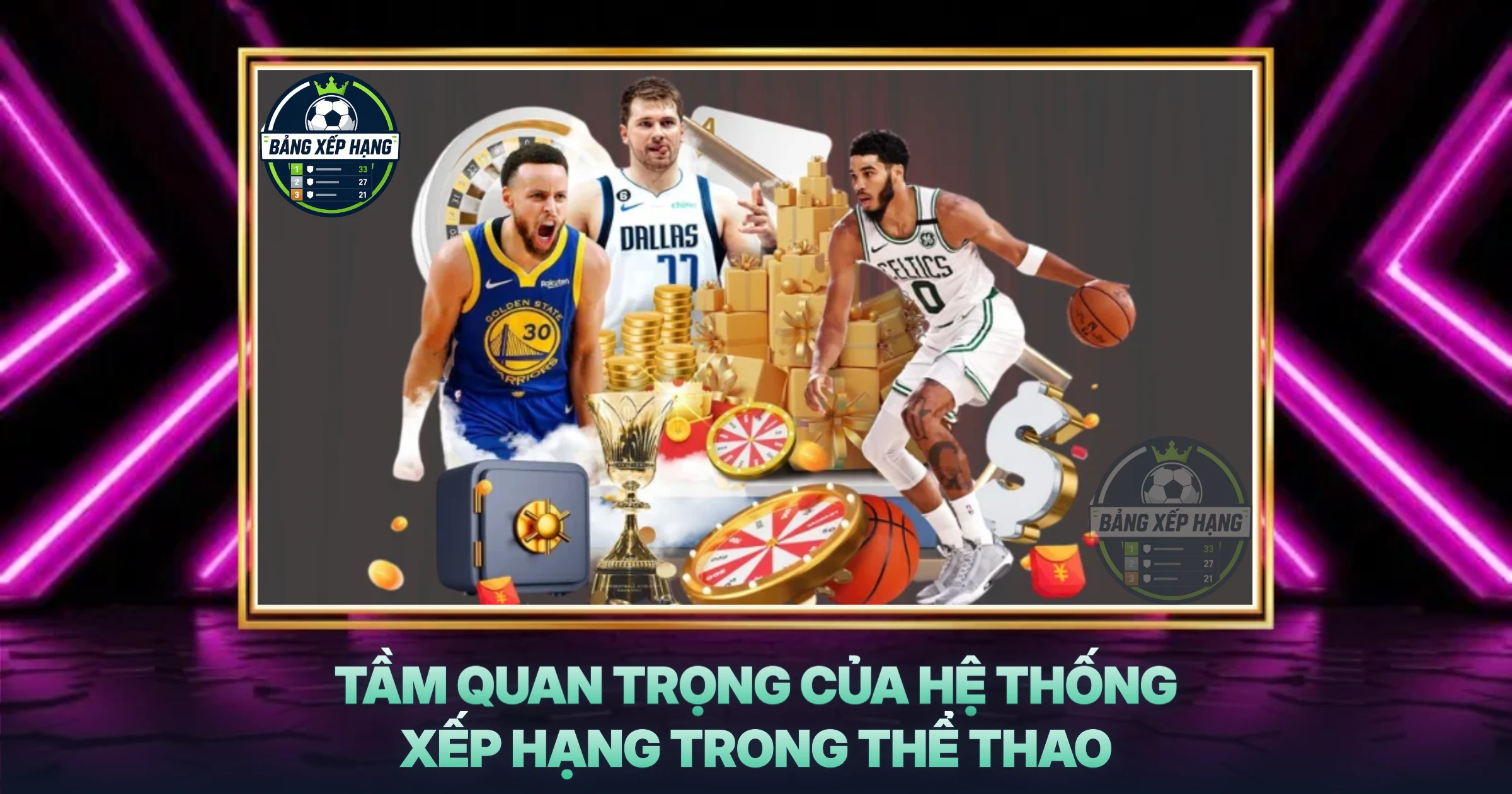 Tầm Quan Trọng Của Hệ Thống Xếp Hạng Trong Thể Thao
