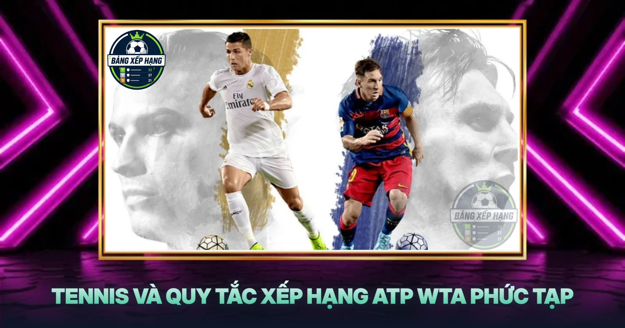 Tennis Và Quy Tắc Xếp Hạng ATP WTA Phức Tạp